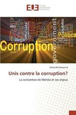 Unis Contre La Corruption?