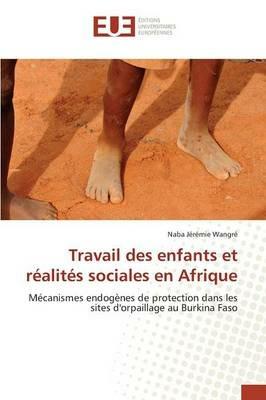 Travail Des Enfants Et Realites Sociales En Afrique - Wangre-N - cover