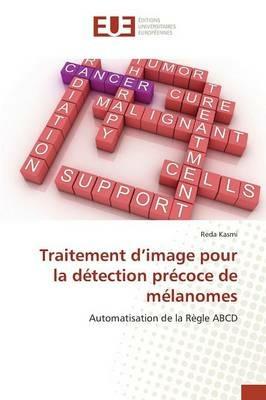 Traitement D Image Pour La Detection Precoce de Melanomes - Kasmi-R - cover