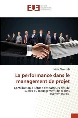 La Performance Dans Le Management de Projet - Abou-Hafs-H - cover