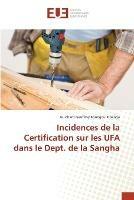 Incidences de la Certification sur les UFA dans le Dept. de la Sangha - Guichard Geoffroy Boungou Kibenga - cover