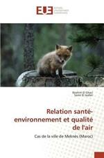 Relation Sante-Environnement Et Qualite de l'Air