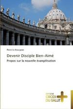 Devenir Disciple Bien-Aime