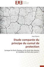 Etude Compar e Du Principe Du Cumul de Protection