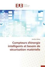 Compteurs d' nergie Intelligents Et Besoin de S curisation Mat rielle