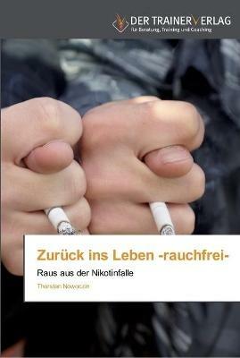 Zuruck ins Leben -rauchfrei- - Thorsten Nowoczin - cover