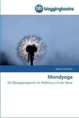 Mondyoga - Sabine Schmelmer - cover