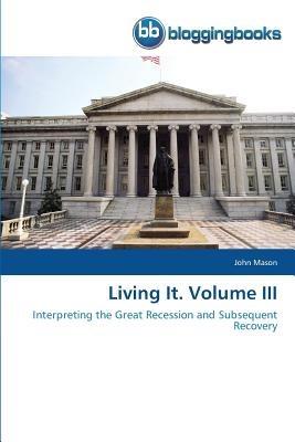 Living It. Volume III - John Mason - cover