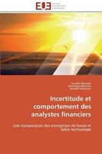 Incertitude Et Comportement Des Analystes Financiers