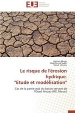 Le Risque de l' rosion Hydrique. 