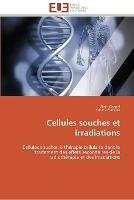 Cellules souches et irradiations