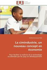 La Cimindustrie, Un Nouveau Concept En  conomie