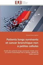 Patients Longs Survivants Et Cancer Bronchique Non   Petites Cellules