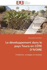 Le D veloppement Dans Le Pays Toura En C te D Ivoire