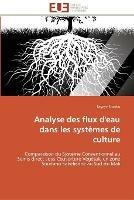 Analyse des flux d'eau dans les systemes de culture