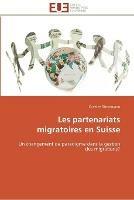 Les partenariats migratoires en suisse