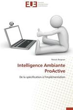 Intelligence Ambiante Proactive