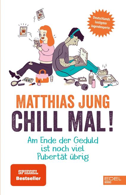 Chill mal! - Matthias Jung,Steffi von Wolff - ebook