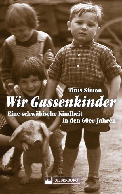 Wir Gassenkinder