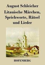 Litauische Märchen, Sprichworte, Rätsel und Lieder