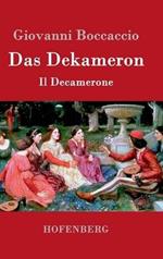 Das Dekameron: (Il Decamerone)