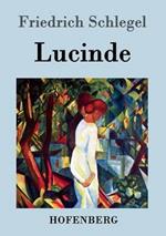 Lucinde: Ein Roman