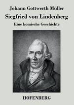 Siegfried von Lindenberg: Eine komische Geschichte