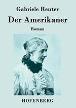 Der Amerikaner: Roman