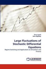 Large Fluctuations of Stochastic Differential Equations