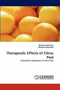 Therapeutic Effects of Citrus Peel - Muhammad Imran,Masood Sadiq Butt - cover