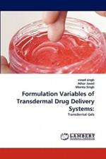 Formulation Variables of Transdermal Drug Delivery Systems