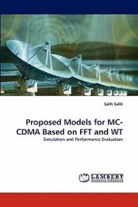 Proposed Models for MC-CDMA Based on FFT and WT - Salih Salih - cover