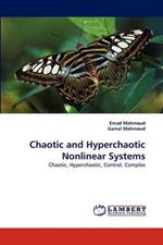 Chaotic and Hyperchaotic Nonlinear Systems