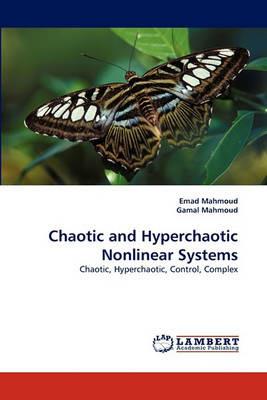 Chaotic and Hyperchaotic Nonlinear Systems - Emad Mahmoud,Gamal Mahmoud - cover