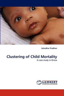 Clustering of Child Mortality - Jalandhar Pradhan - cover