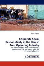 Corporate Social Responsibility in the Danish Tour Operating Industry