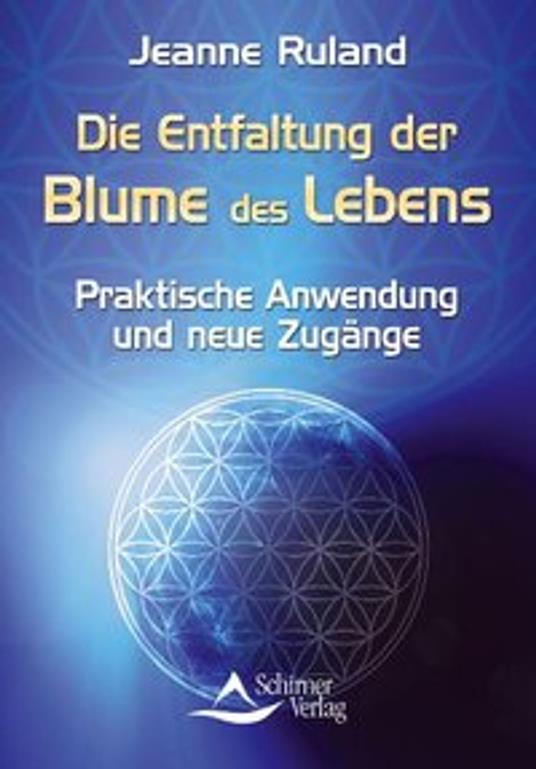 Die Entfaltung der Blume des Lebens