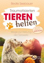 Traumatisierten Tieren helfen