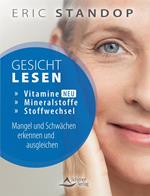 Gesichtlesen – Vitamine, Mineralstoffe und Stoffwechsel – Mangel und Schwächen erkennen und ausgleichen