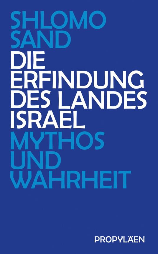 Die Erfindung des Landes Israel