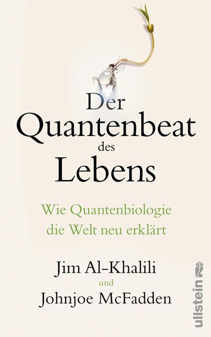 Der Quantenbeat des Lebens