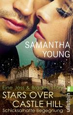 Stars Over Castle Hill - Schicksalhafte Begegnung