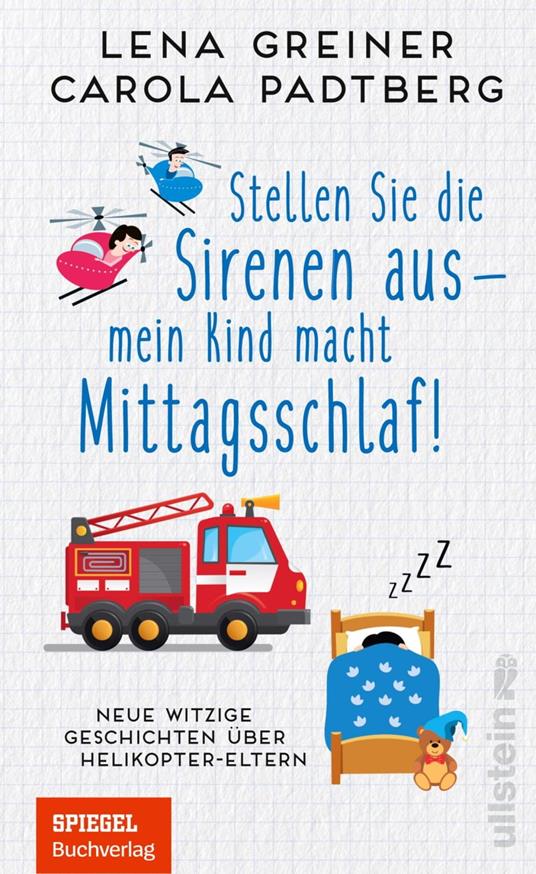 Stellen Sie die Sirenen aus - mein Kind macht Mittagsschlaf!