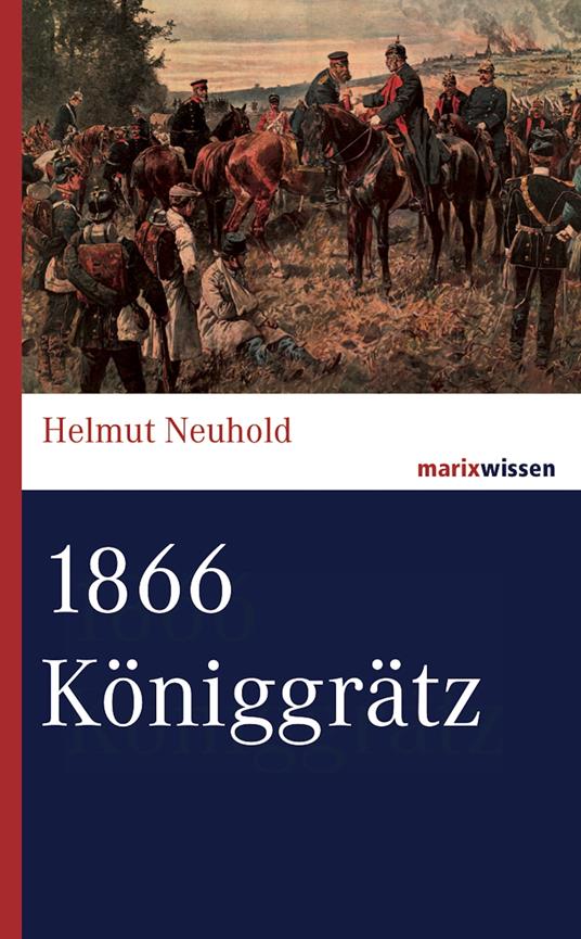 1866 Königgrätz