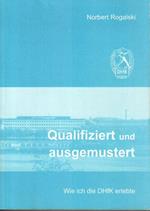 Qualifiziert und ausgemustert: Wie ich die DHfK erlebte