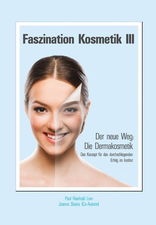 Faszination Kosmetik III