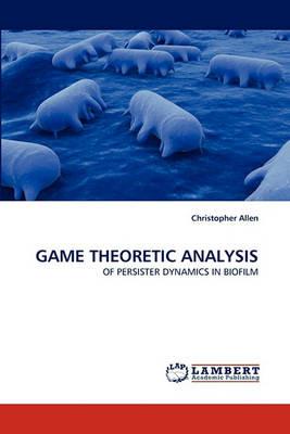 Game Theoretic Analysis - Christopher Allen - cover