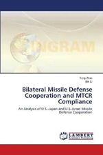 Bilateral Missile Defense Cooperation and MTCR Compliance