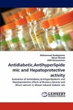 Antidiabetic, Antihyperlipidemic and Hepatoprotective activity