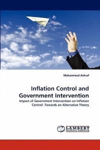 Inflation Control and Government Intervention - Mohammad Ashraf - cover
